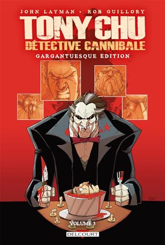 jaquette livre Tony Chu Détective Cannibale Tome 3 - Gargantuesque Edition