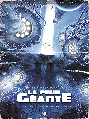 jaquette livre La Peur Géante Tome 3 - La Guerre Des Abysses