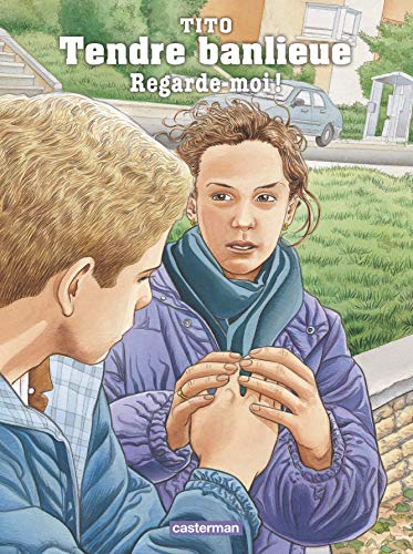 jaquette livre Tendre Banlieue Tome 12 - Regarde-Moi !