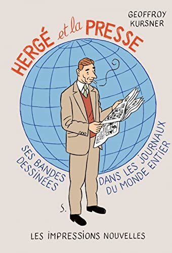 jaquette livre Hergé Et La Presse - Ses Bandes Dessinées Dans Les Journaux Du Monde Entier