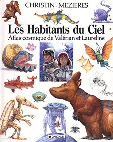 jaquette livre Les Habitants Du Ciel - Atlas Cosmique De Valérian Et Lauréline