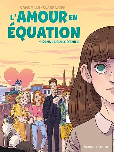 jaquette livre L'amour En Équation Tome 1 - Dans La Bulle D'emilie