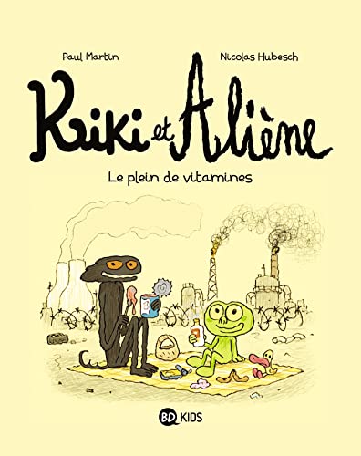 jaquette livre Kiki Et Aliène Tome 3 - Le Plein De Vitamines