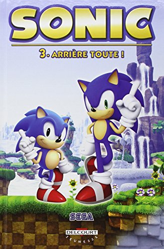 jaquette livre Sonic Tome 3 - Arrière Toute !