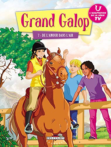 jaquette livre Grand Galop Tome 7 - De L'amour Dans L'air