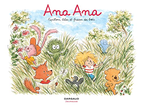 jaquette livre Ana Ana Tome 13 - Papillons, Lilas Et Fraises Des Bois