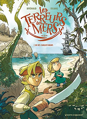 jaquette livre Les Terreurs Des Mers Tome 2 - L'or Des Conquistadors