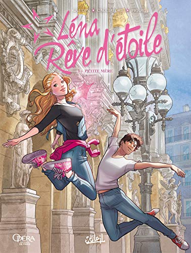 jaquette livre Léna, Rêve D'étoile Tome 3 - Petite Mère - Avec En Cadeau 1 Photo Dédicacée Des Acteurs