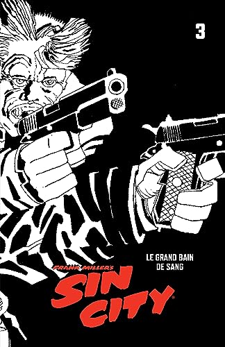 jaquette livre Sin City Tome 3 - Le Grand Bain De Sang
