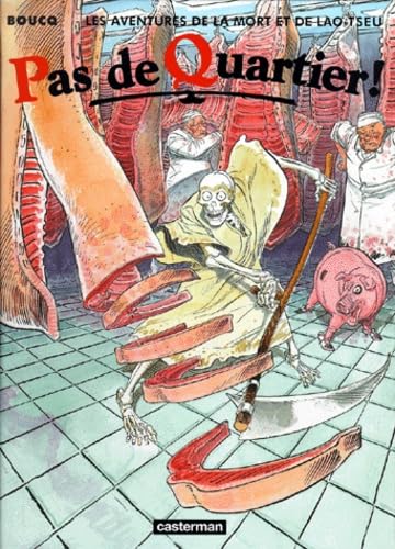 jaquette livre Les Aventures De La Mort Et De Lao Tseu - Pas De Quartier !