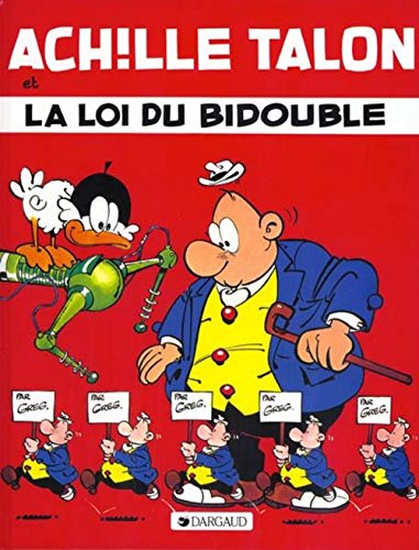 jaquette livre Achille Talon Tome 29 : Et La Loi Du Bidouble