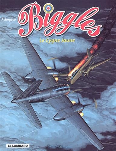 jaquette livre Biggles Tome 5 - Le Cygne Jaune