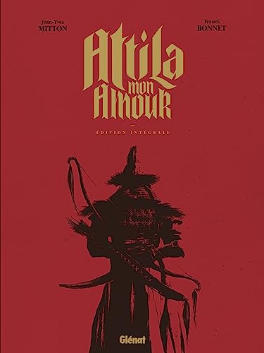 jaquette livre Attila - Mon Amour Intégrale