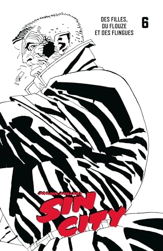 jaquette livre Sin City Tome 6 - Des Filles, Du Flouze Et Des Flingues