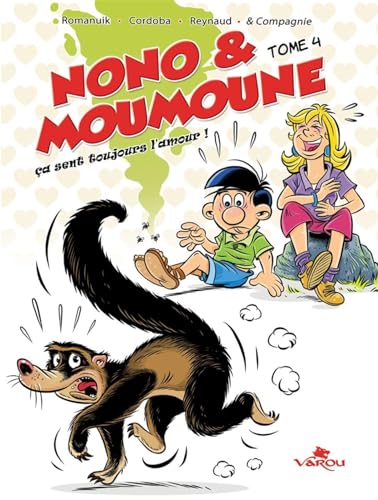 jaquette livre Nono & Moumoune Tome 4 - Ca Sent Toujours L?Amour !