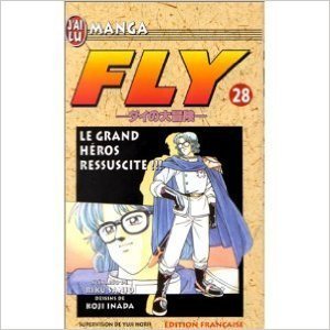 jaquette livre Fly, tome 28 : Le Grand Héros ressuscité ! ! !