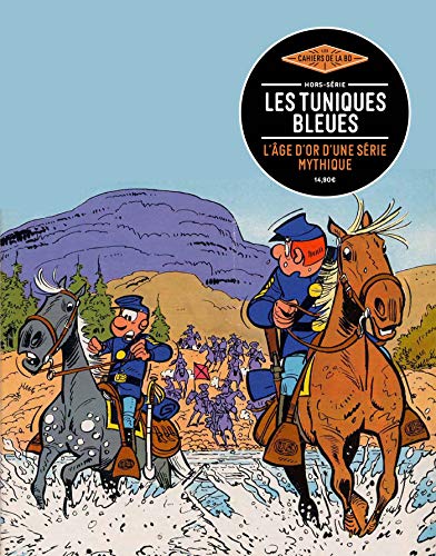 jaquette livre Les Tuniques Bleues - Les Cahiers De La Bd Hors-Série