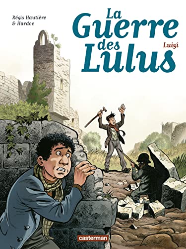 jaquette livre La Guerre Des Lulus Tome 7 - Luigi