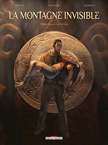 jaquette livre La Montagne Invisible Tome 1 - Le Disque De Kailash