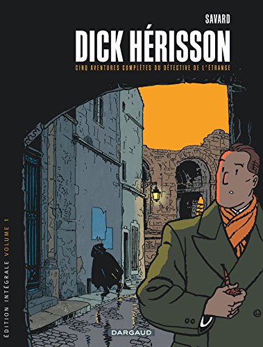 jaquette livre Dick Hérisson L'intégrale Tome 1