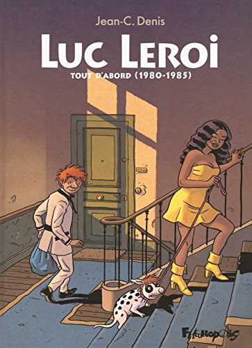 jaquette livre Luc Leroi - Tout D'abord (1980-1985)