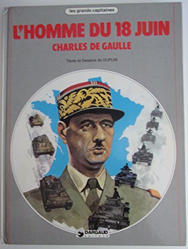 jaquette livre L'HOMME DU 18 JUIN CHARLES DE GAULLE