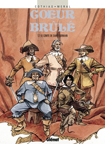 jaquette livre Coeur Brûlé Tome 7 - Le Comte De Saint-Germain