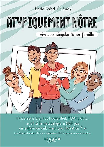 jaquette livre Atypiquement Nôtre - Vivre Sa Singularité En Famille