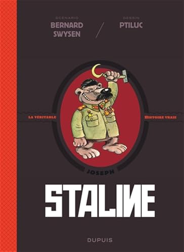 jaquette livre La Véritable Histoire Vraie - Staline