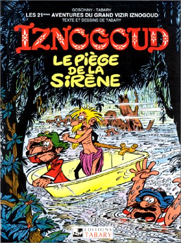 jaquette livre Iznogoud Tome 21 - Le Piège De La Sirène