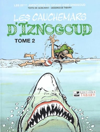 jaquette livre Iznogoud Tome 22 : Les Cauchemars D'iznogoud - Tome 2