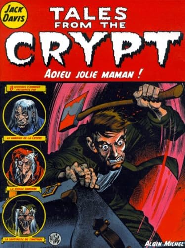 jaquette livre Tales From The Crypt Tome 3 - Adieu Jolie Maman