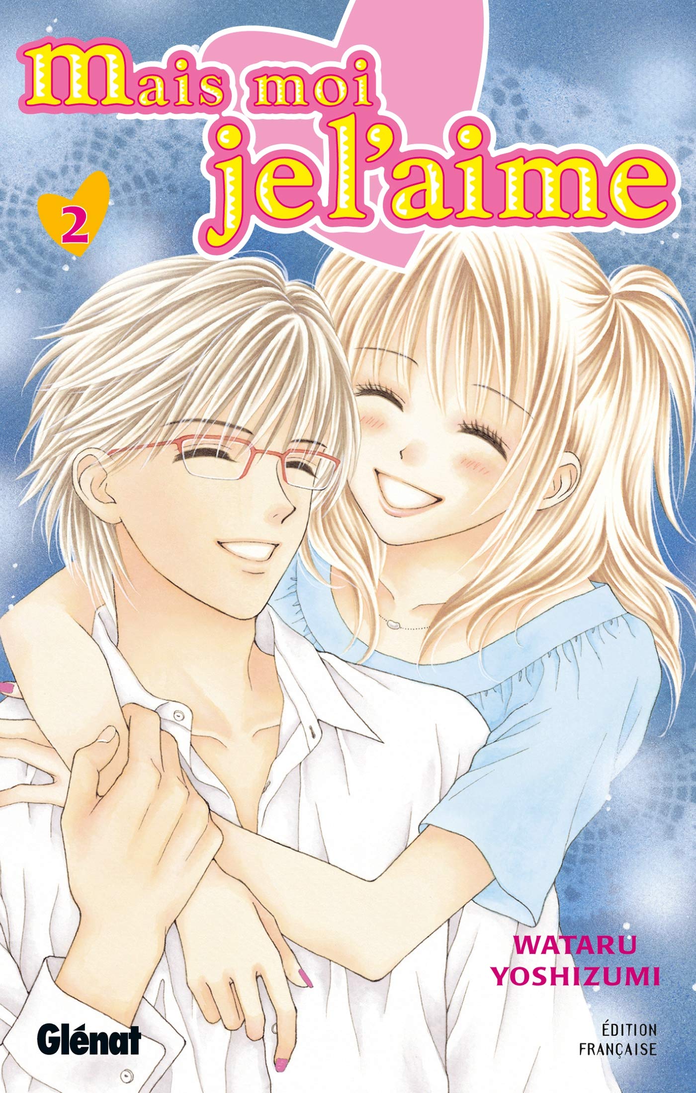 jaquette livre Mais moi je l'aime Vol.2