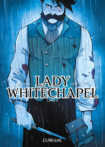 jaquette livre Lady Whitechapel Tome 2 - Meurtres Au Paradis - Livre 2/2