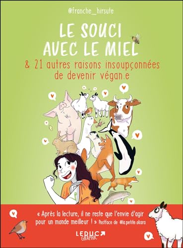 jaquette livre Le Souci Avec Le Miel & 21 Autres Raisons Insoupçonnées De Devenir Végan.E