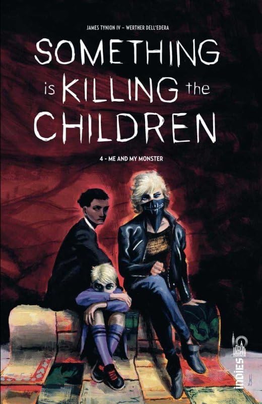 jaquette livre Something Is Killing The Children Tome 4 - Me And My Monsters