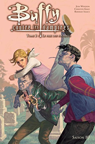 jaquette livre Buffy Contre Les Vampires Saison 10, Tome 2 - Le Prix Des Souhaits
