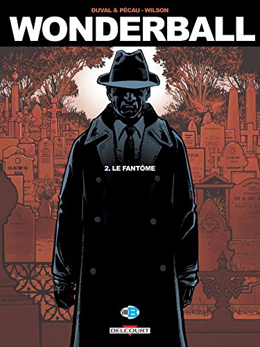 jaquette livre Wonderball Tome 2 - Le Fantôme