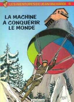 jaquette livre Valhardi Tome 6 - La Machine À Conquérir Le Monde