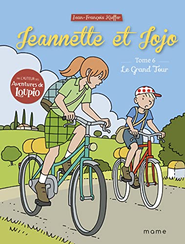jaquette livre Jeannette Et Jojo Tome 6 - Le Grand Tour