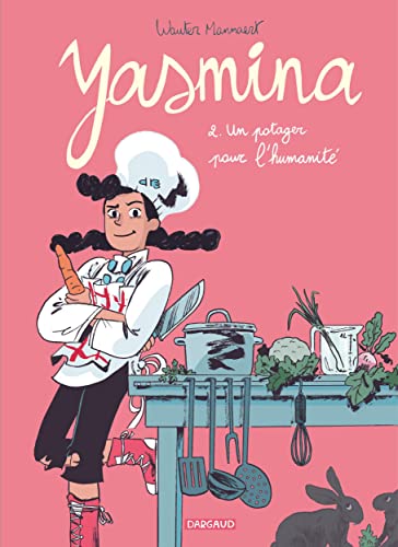 jaquette livre Yasmina Tome 2 - Un Potager Pour L'humanité