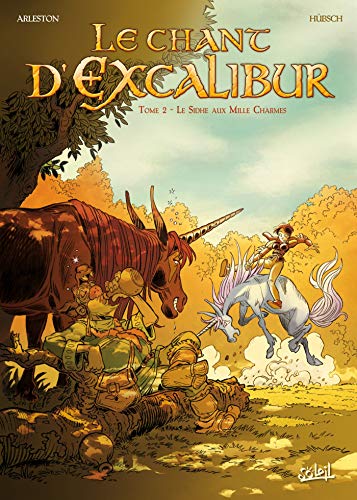 jaquette livre Le Chant D'excalibur Tome 2 - Le Sidhe Aux Mille Charmes