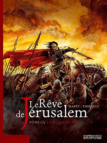 jaquette livre Le Rêve De Jérusalem Tome 1 - La Milice Sacrée