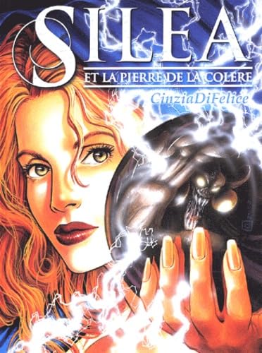 jaquette livre Silea Et La Pierre De La Colère