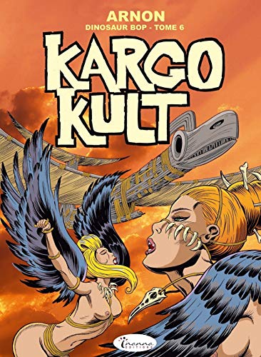 jaquette livre Dinosaur Bop Tome 6 - Kargo Cult