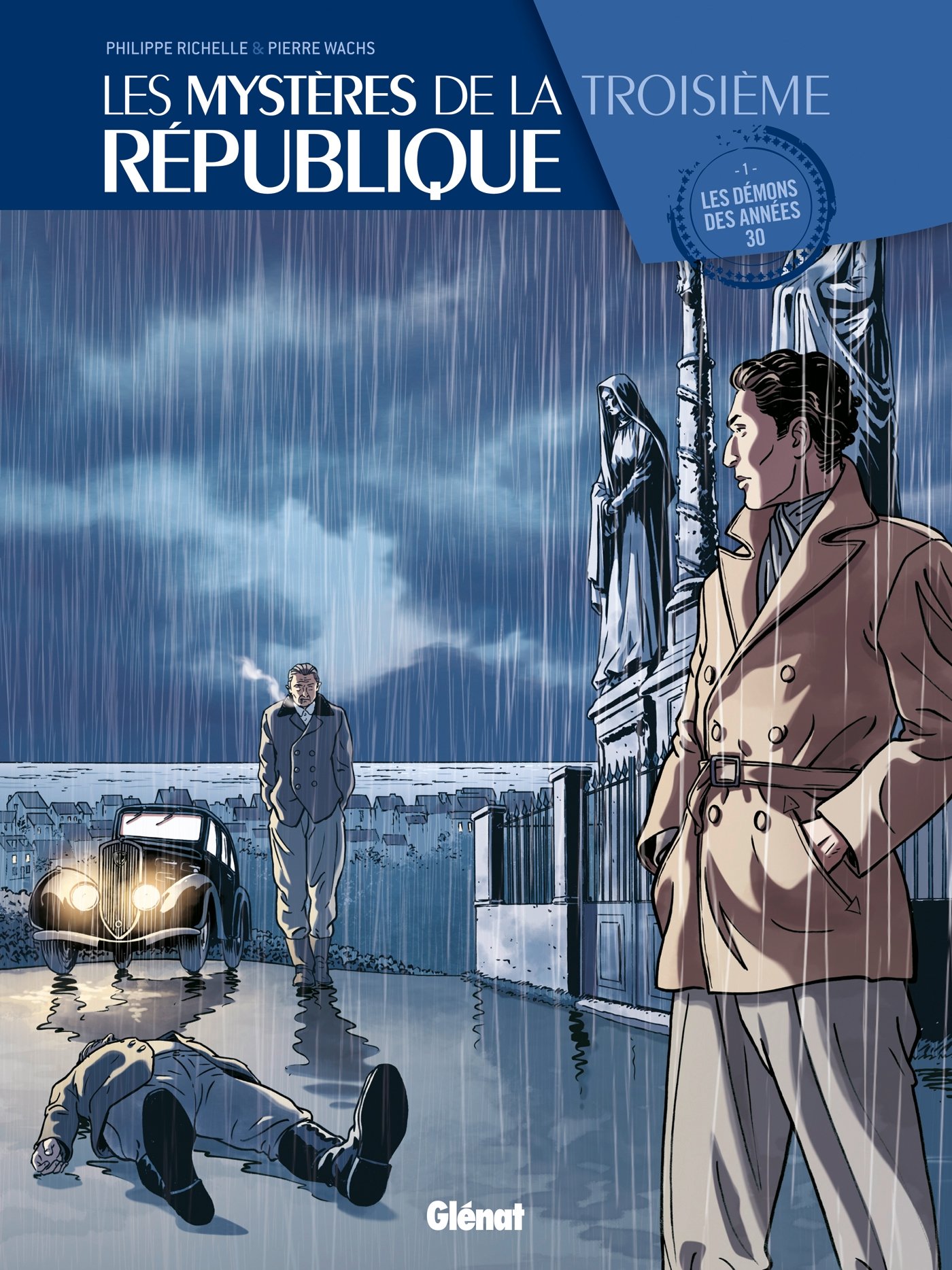 jaquette livre Les Mystères de la 3e République - Tome 01: Les démons des années 30