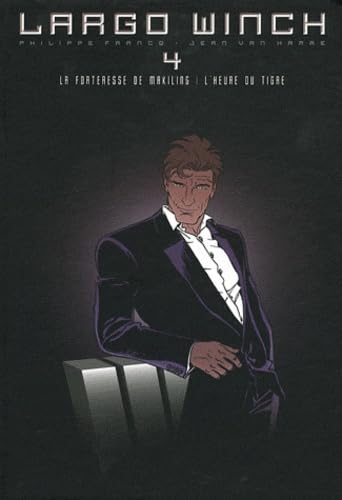 jaquette livre Largo Winch : Diptyque Tome 4 - La Forteresse De Makiling - L'heure Du Tigre