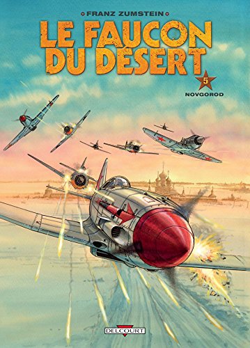 jaquette livre Le Faucon Du Désert Tome 5 - Novgorod