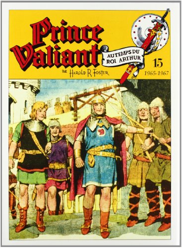 jaquette livre Prince Valiant: le royaume de Camelot, 1965-1967