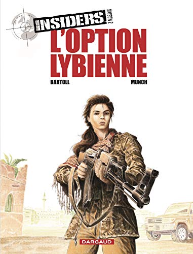 jaquette livre Insiders Tome 4 - L'option Libyenne